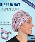 Guess What Chicken Butt - Scrub Cap - rae & grace - Stretch