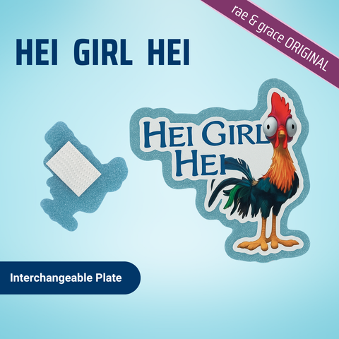 Hei Girl Hei - Badge Reel - rae & grace - Interchangeable Plate Only