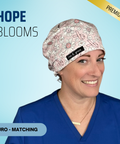 Hope Blooms  - Scrub Cap - rae & grace - Euro - Matching Top