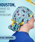 Houston I Have So Many Problems - Scrub Cap - rae & grace - Ponytail - Matching Top