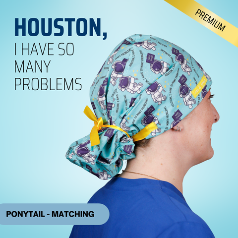 Houston I Have So Many Problems - Scrub Cap - rae & grace - Ponytail - Matching Top