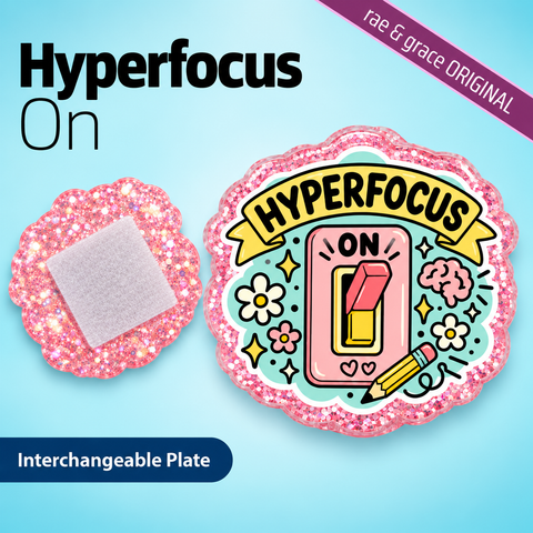 Hyperfocus ON - Badge Reel - rae & grace - Interchangeable Plate Only
