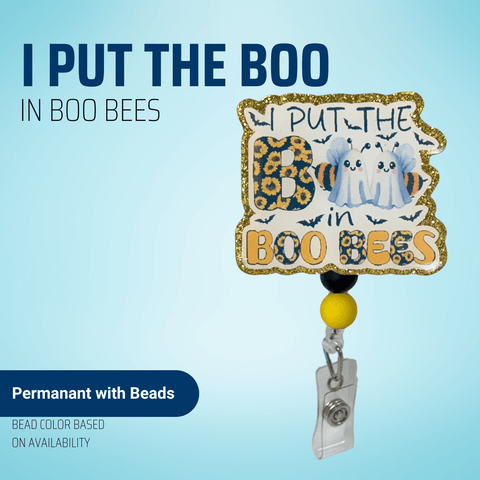 I Put The Boo in Boo Bees - Badge Reel - rae & grace