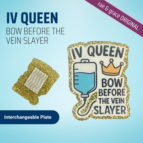 IV Queen Bow Before The Vein Slayer - Badge Reel - rae & grace - Interchangeable Plate Only