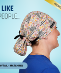 I Like People... - Scrub Cap - rae & grace - Ponytail - Matching Top
