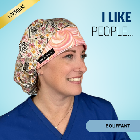 I Like People... - Scrub Cap - rae & grace - Bouffant