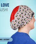 I Love Sushi - Scrub Cap - rae & grace - Euro - Accent Top