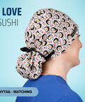 I Love Sushi - Scrub Cap - rae & grace - Ponytail - Matching Top