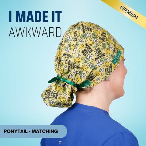 I Came, I Saw, I Made It Awkward - Scrub Cap - rae & grace - Ponytail - Matching Top