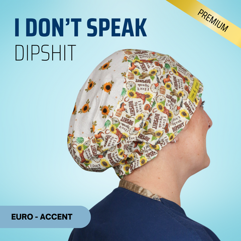 I Don't Speak Dipshit