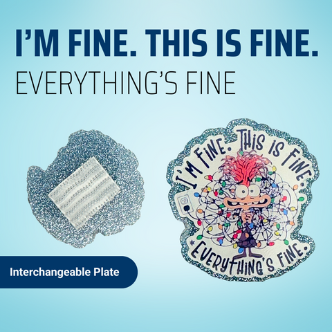 I'm Fine , This Is Fine, Everything Is Fine - Anxiety - Badge Reel