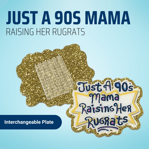 Just A 90s Mama Raising Her Rugrats - Badge Reel