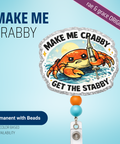 Make Me Crabby - Badge Reel - rae & grace - Permanent/Beads