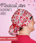 Medical Pun Valentines Cards - Scrub Cap - rae & grace - Ponytail - Matching Top