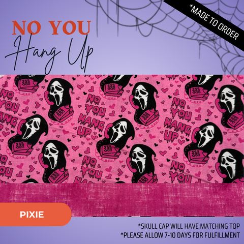 No You Hang Up - Scrub Cap - rae & grace - Pixie - *Made to order