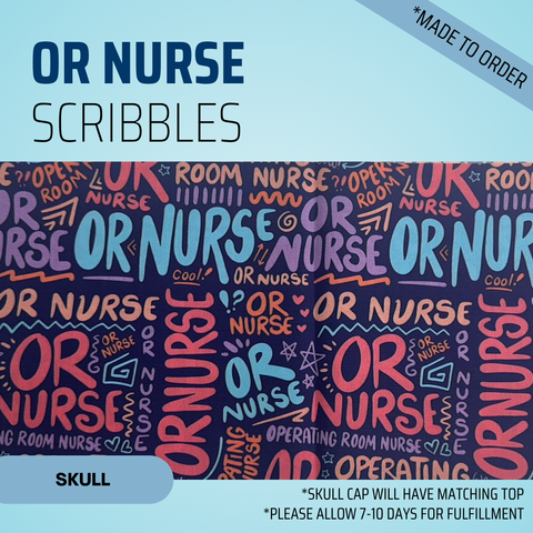 OR Nurse Scribbles - Scrub Cap - rae & grace - Skull Cap - Made to order Please allow 7-10 days for fulfillment.
