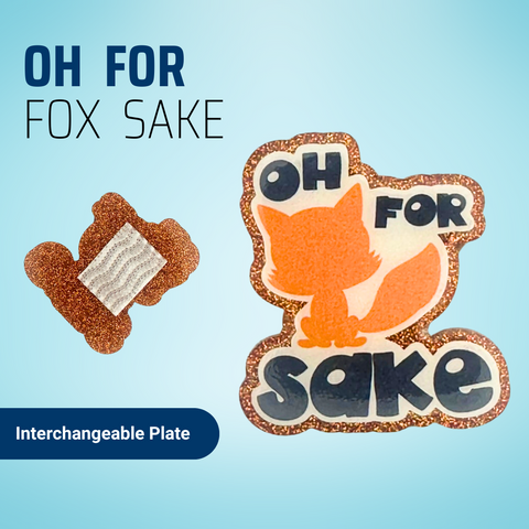 Oh For Fox Sake - Badge Reel - rae & grace - Interchangeable Plate Only