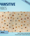 Pawsitive Vibes - Scrub Cap - rae & grace - Skull Cap - *Made to order