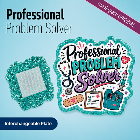 Professional Problem Solver - Badge Reel - rae & grace - Interchangeable Plate Only