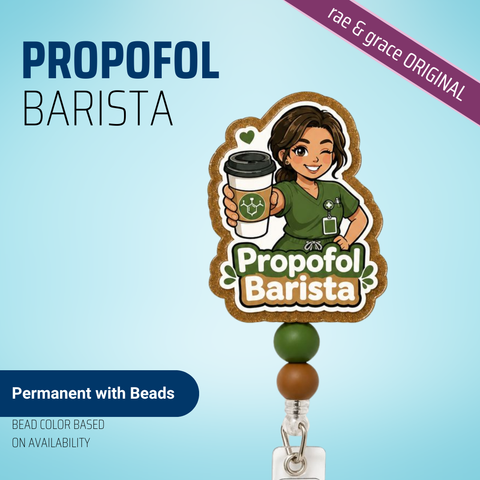 Propofol Barista - Badge Reel - rae & grace - Permanent/Beads