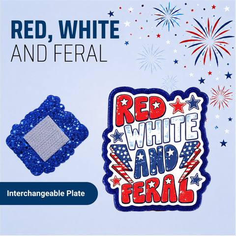 Red, White and Feral - Badge Reel - rae & grace - Interchangeable Plate Only