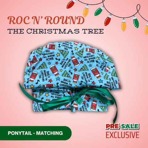 Roc N Round The Christmas Tree - Scrub Cap - rae & grace - Ponytail - Matching Top