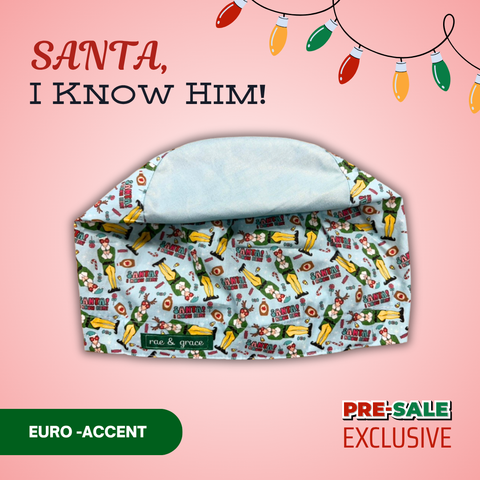 Santa I Know Him - Scrub Cap - rae & grace - Euro - Accent Top
