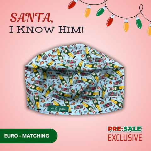 Santa I Know Him - Scrub Cap - rae & grace - Euro - Matching Top