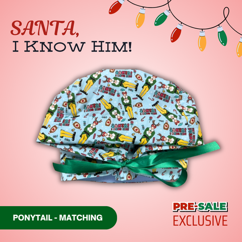 Santa I Know Him - Scrub Cap - rae & grace - Ponytail - Matching Top