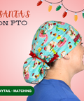Santa’S On Pto  - Scrub Cap - rae & grace - Ponytail - Matching Top