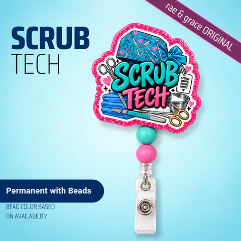 Scrub Tech - Badge Reel - rae & grace - Permanent/Beads