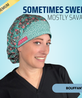 Sometimes Sweet Mostly Savage - Scrub Cap - rae & grace - Bouffant