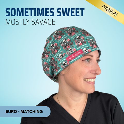 Sometimes Sweet Mostly Savage - Scrub Cap - rae & grace - Euro - Matching Top