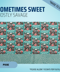 Sometimes Sweet Mostly Savage - Scrub Cap - rae & grace - Pixie - *Made to order
