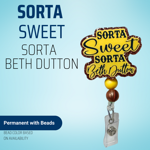 Sort of Sweet Sort of Beth Dutton - Badge Reel