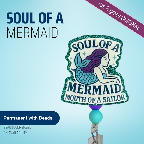 Soul Of A Mermaid - Badge Reel - rae & grace - Permanent/Beads