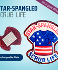 Star Spangled Scrub Life - Badge Reel - rae & grace - Interchangeable Plate Only