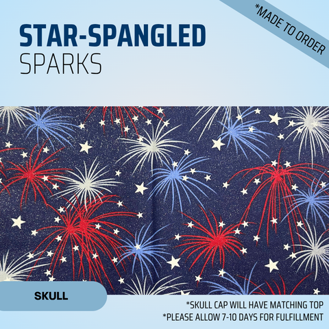 Star-Spangled Sparks - Scrub Cap - rae & grace - Skull Cap - Made to order Please allow 7-10 days for fulfillment.