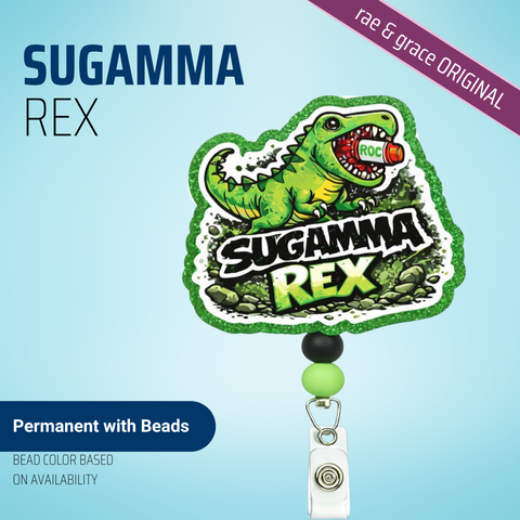 Sugamma Rex - Badge Reel
