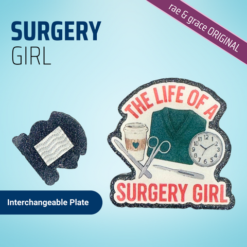 Surgery Girl - Badge Reel - rae & grace - Interchangeable Plate Only
