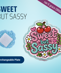Sweet But Sassy - Badge Reel - rae & grace - Interchangeable Plate Only