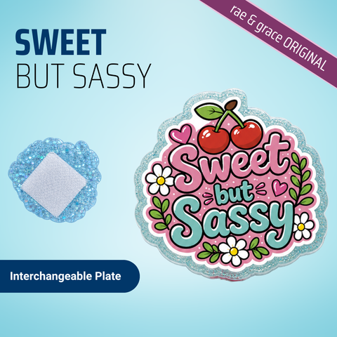 Sweet But Sassy - Badge Reel - rae & grace - Interchangeable Plate Only