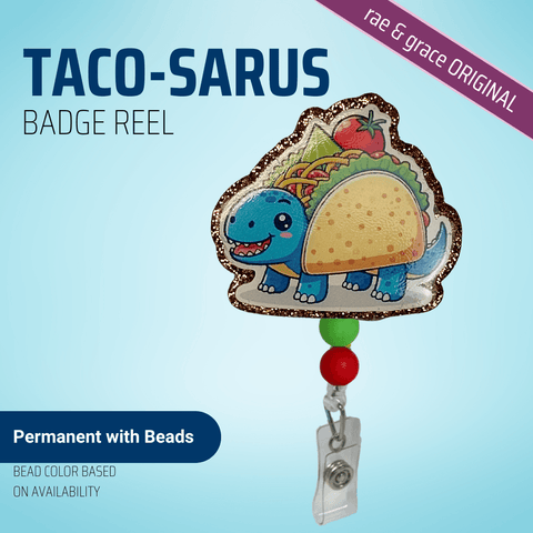 Taco-Saurus - Badge Reel