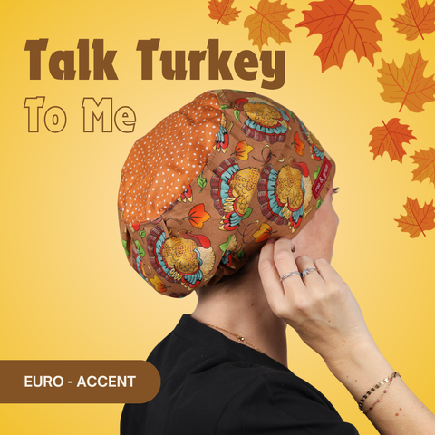 Talk Turkey To Me - Scrub Cap - rae & grace - Euro - Accent Top