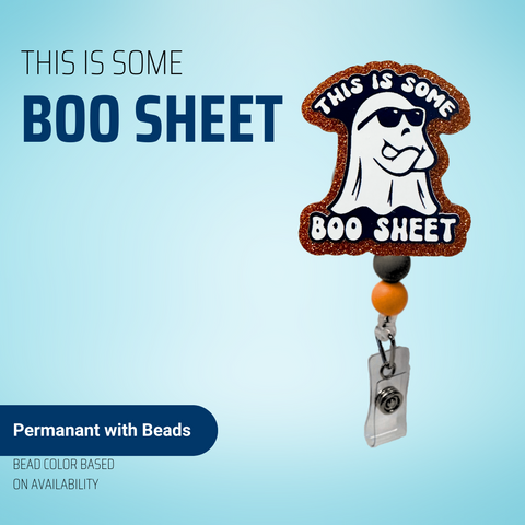 This Is Some Boo Sheet - Badge Reel