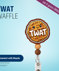 Twat Waffle - Badge Reel - rae & grace - Permanent/Beads