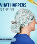 What Happens In The OR - Scrub Cap - rae & grace - Ponytail - Accent Top