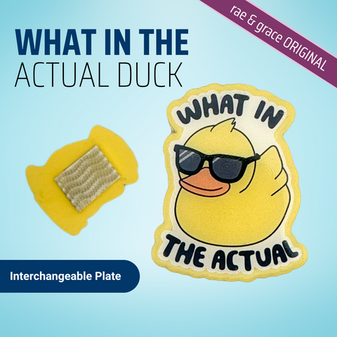 What In The Actual Duck - Badge Reel - rae & grace - Interchangeable Plate Only