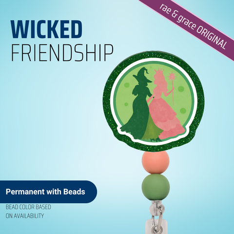 Wicked Friendship - Badge Reel - rae & grace - Permanent/Beads