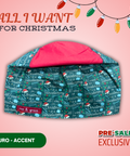 All I Want For Christmas - Scrub Cap - rae & grace - Euro - Accent Top
